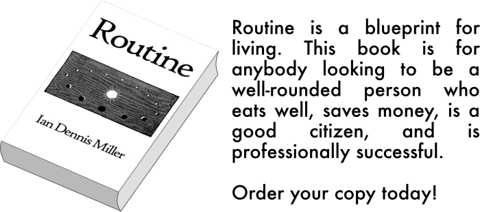 Routine is a blueprint for living.